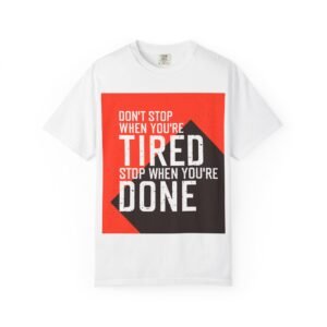 Motivational Workout T-Shirt, Gym Wear, Fitness Apparel, Inspirational Tee, Exercise Shirt, Gift for Him/Her