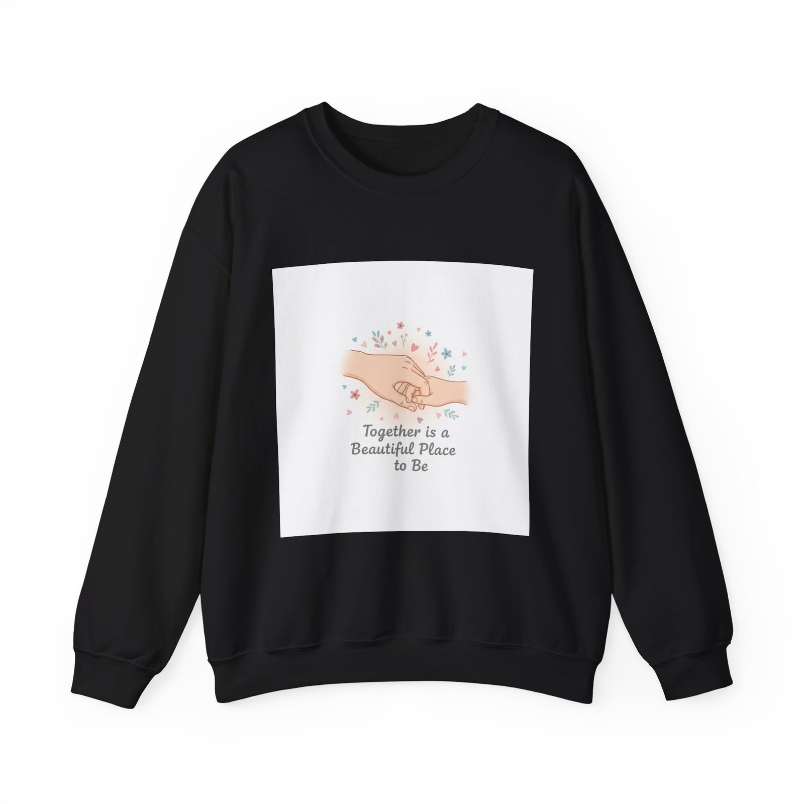 Together Is a Beautiful Place to Be Sweatshirt | Micro-Romance, Galentine’s Self-Love - Image 5